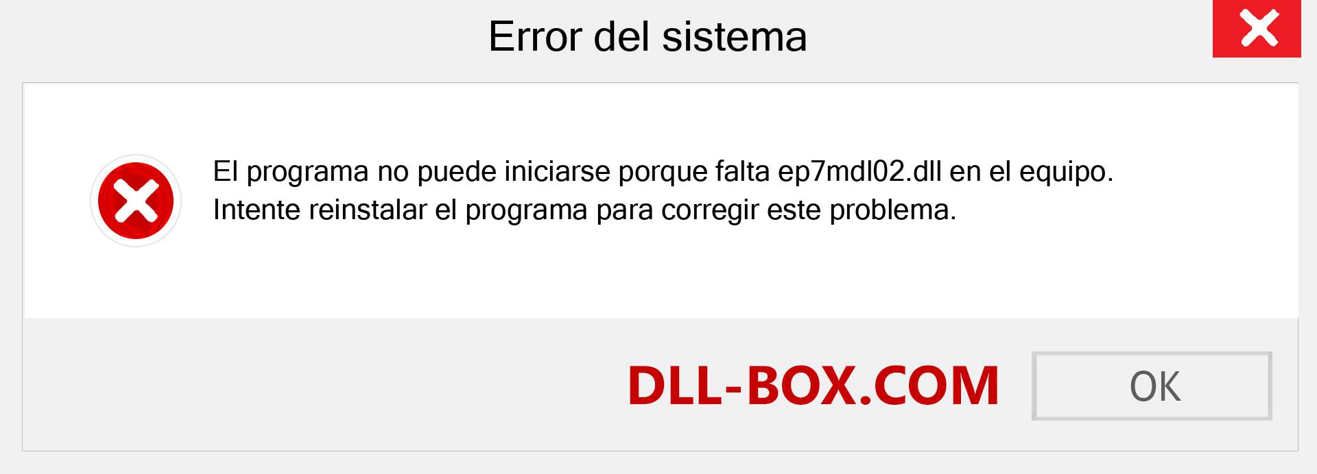 ¿Falta el archivo ep7mdl02.dll ?. Descargar para Windows 7, 8, 10 - Corregir ep7mdl02 dll Missing Error en Windows, fotos, imágenes