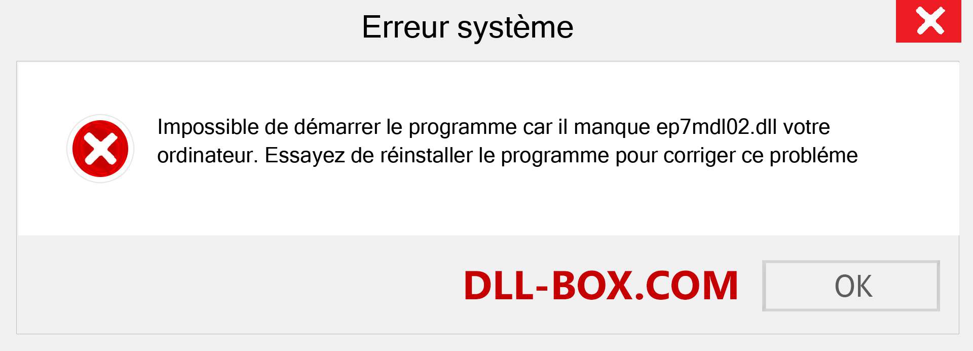 Le fichier ep7mdl02.dll est manquant ?. Télécharger pour Windows 7, 8, 10 - Correction de l'erreur manquante ep7mdl02 dll sur Windows, photos, images